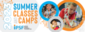 IPSF Summer Classes and Camps