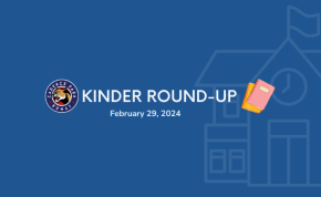 Kindergarten Round Up 2024-25